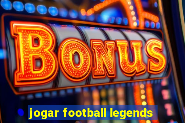 jogar football legends